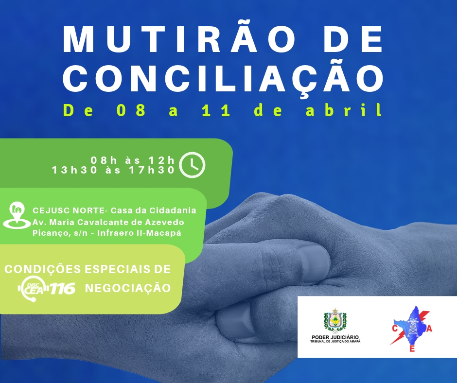 CEA irá promover Mutirão de Conciliação 