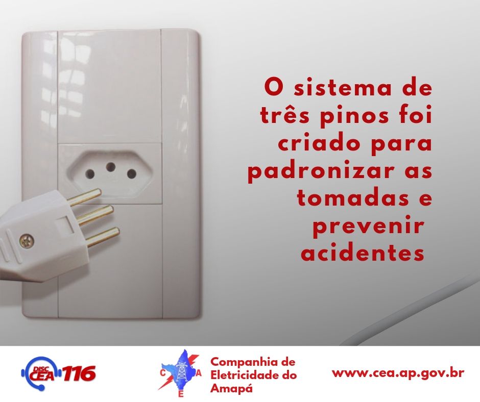 Padrão de três pinos nas tomadas e plugues aumenta a segurança das instalações elétricas 