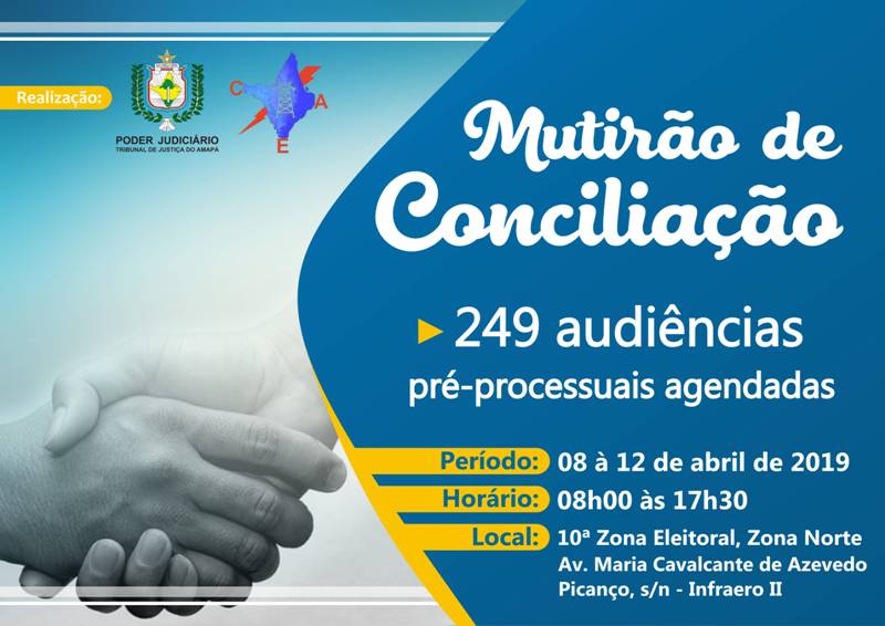 CEJUSC Zona Norte dá início nesta segunda (08) ao Mutirão de Conciliação entre devedores e CEA 
