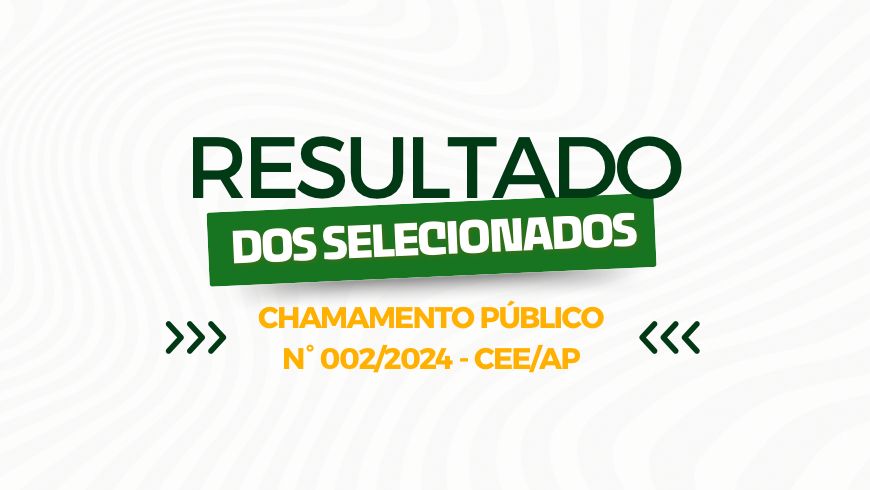 EDITAL Nº 003-2024 – CEE/AP