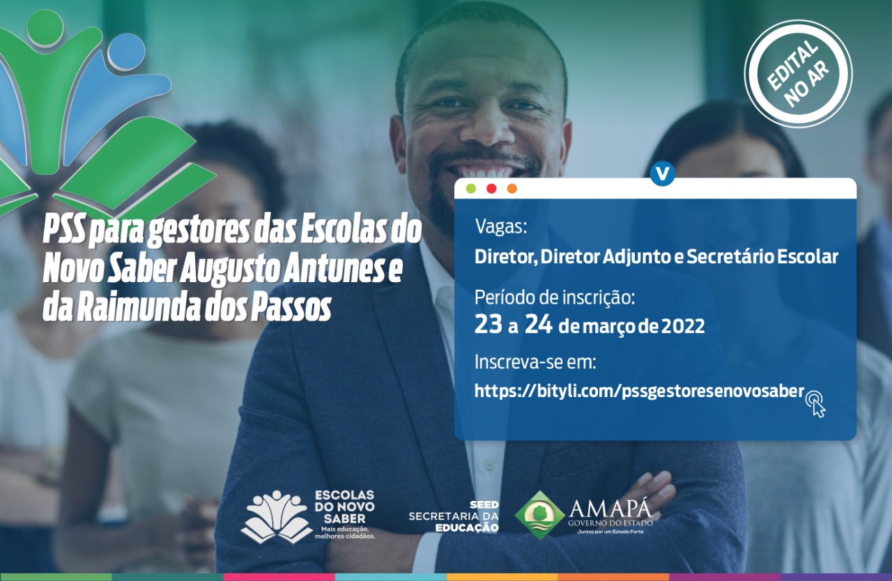 Governo do Amapá abre processo seletivo para gestores das Escolas do Novo Saber