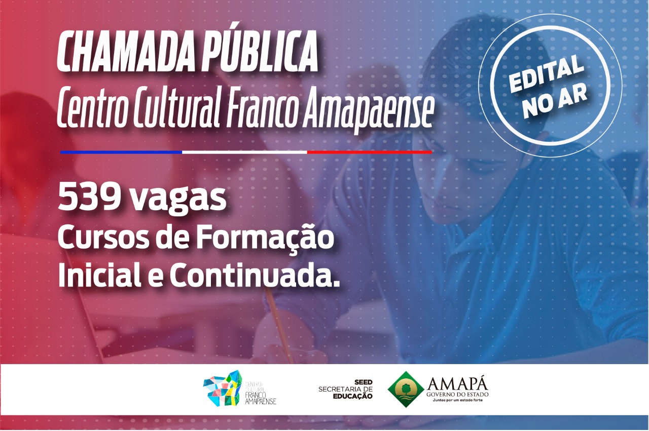 Centro Franco Amapaense oferta mais de 500 vagas para cursos de formação inicial