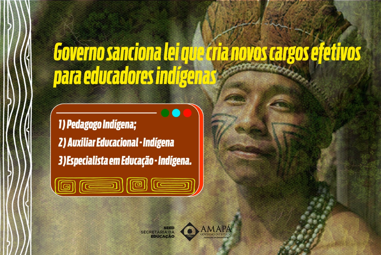 Educação: governo sanciona lei que cria cargos efetivos para educadores indígenas