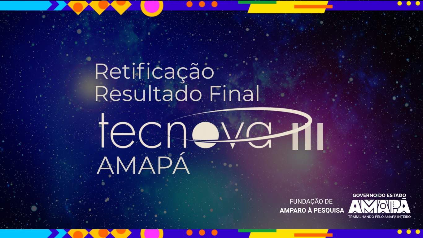 Resultado final retificado do Programa Tecnova III