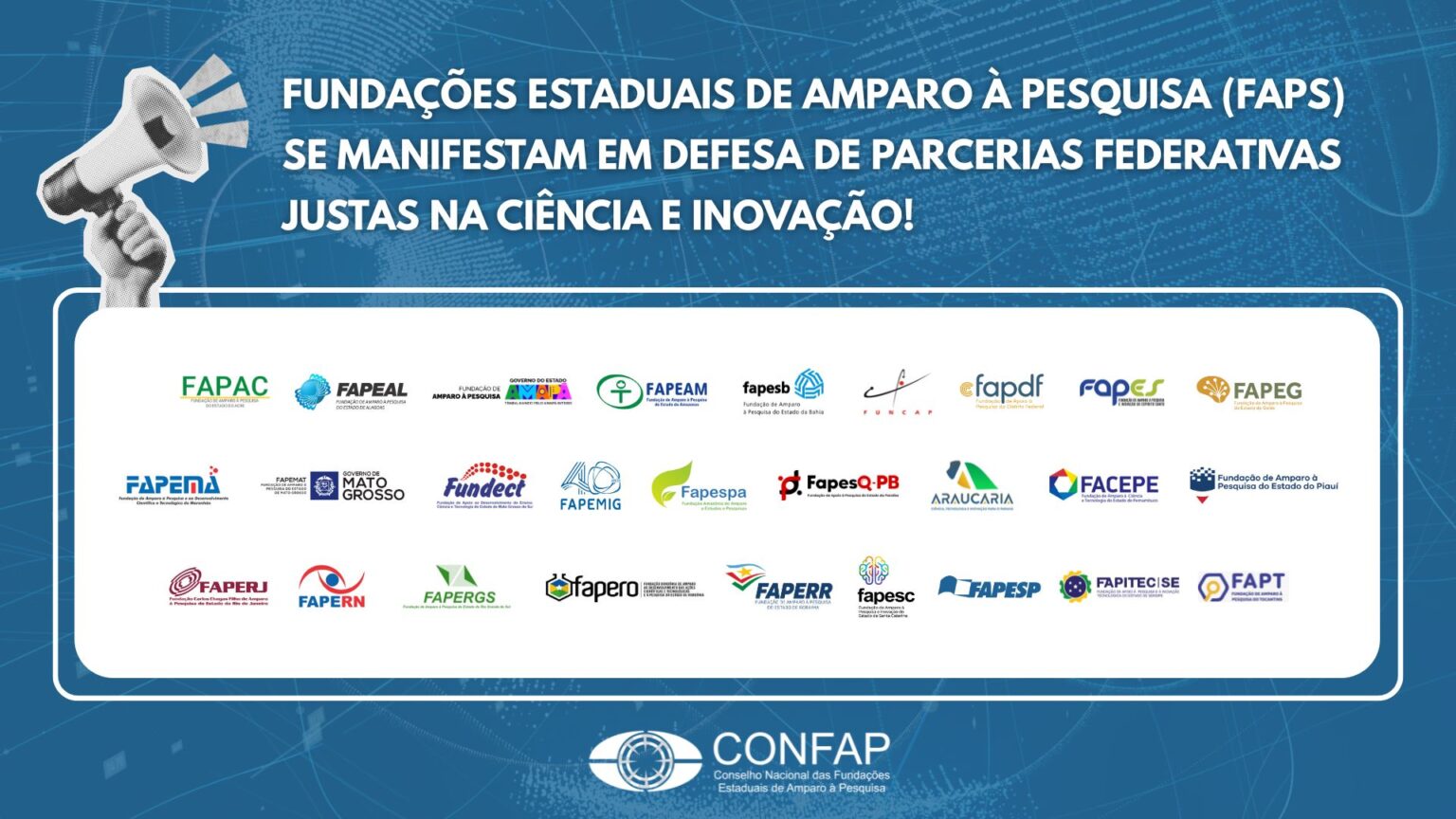 Fundações Estaduais de Amparo à Pesquisa (FAPs) se manifestam em defesa de parcerias federativas justas na Ciência e Inovação