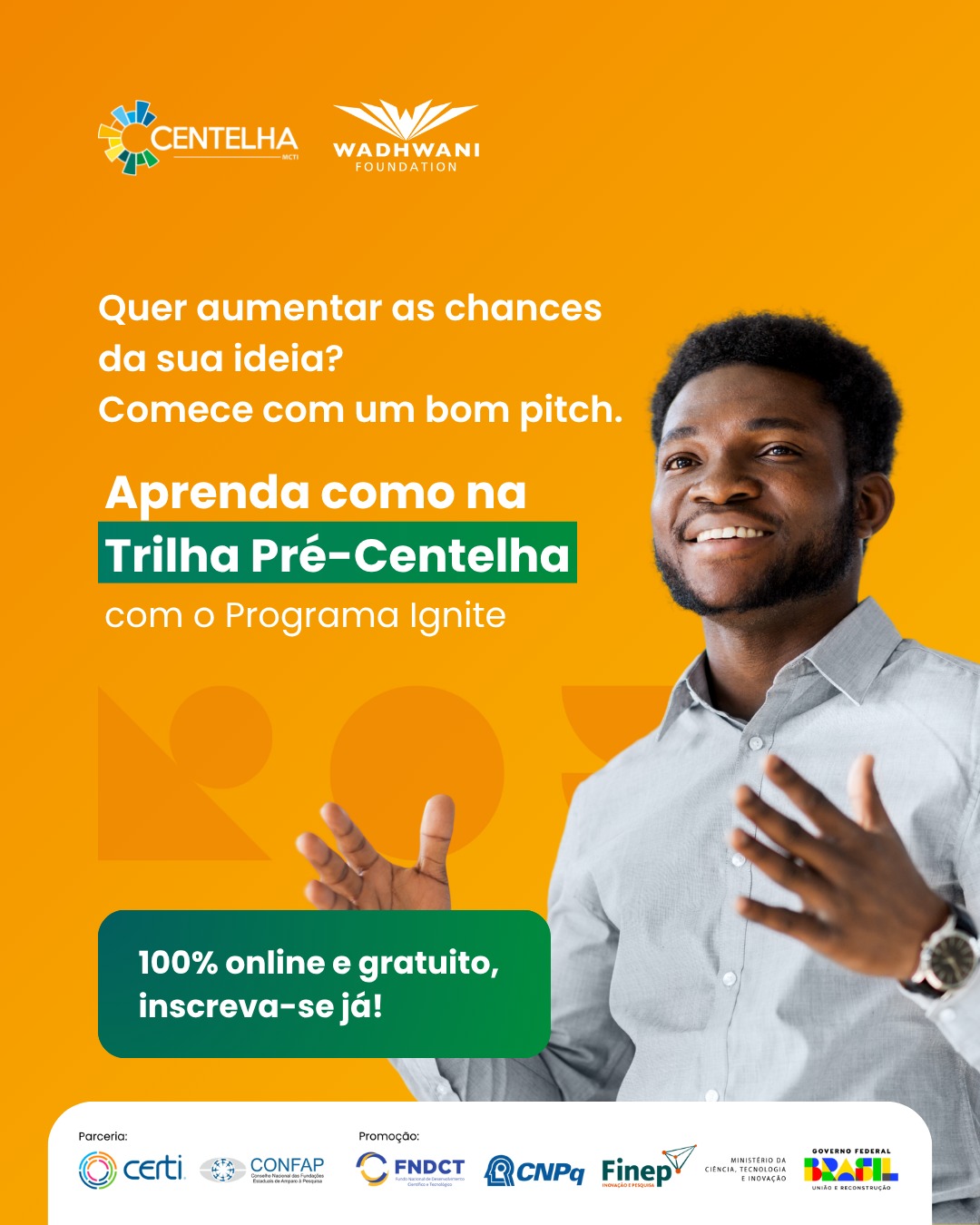 Trilha Pré-Centelha prepara empreendedores para o Centelha 3
