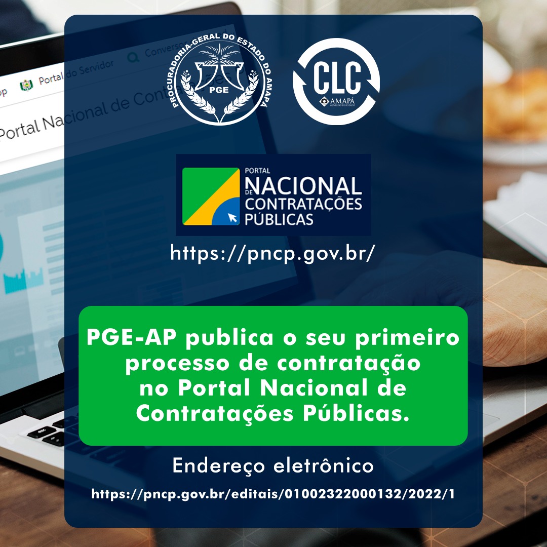 PGE-AP publica o seu primeiro processo de contratação no Portal Nacional de Contratações Públicas
