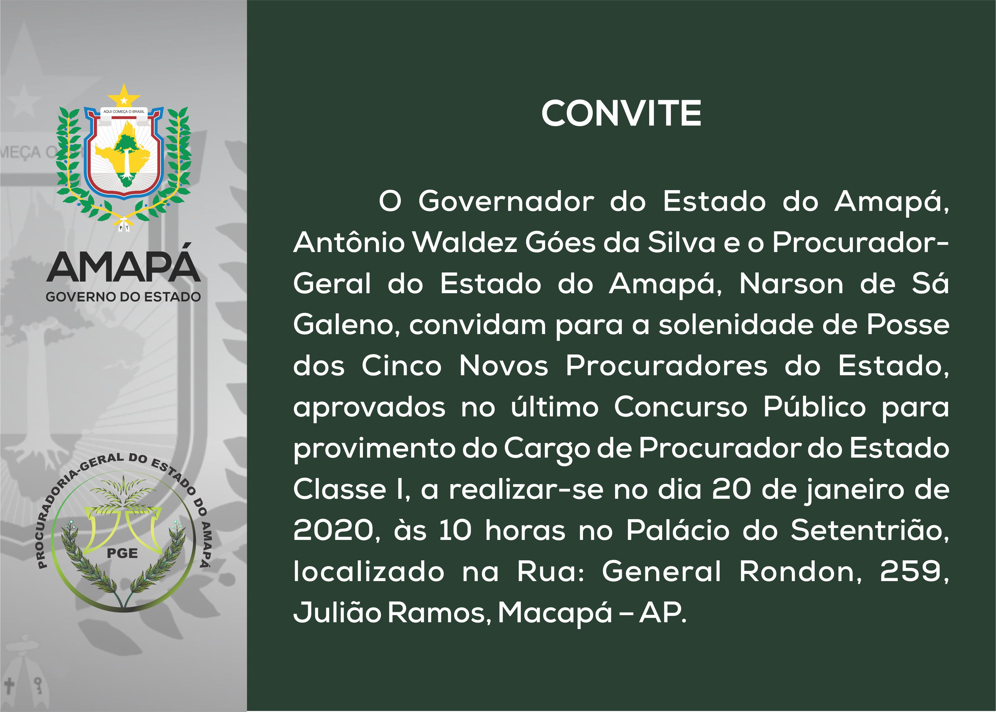 CONVITE PARA A SOLENIDADE DE POSSE DOS CINCO NOVOS PROCURADORES DE ESTADO
