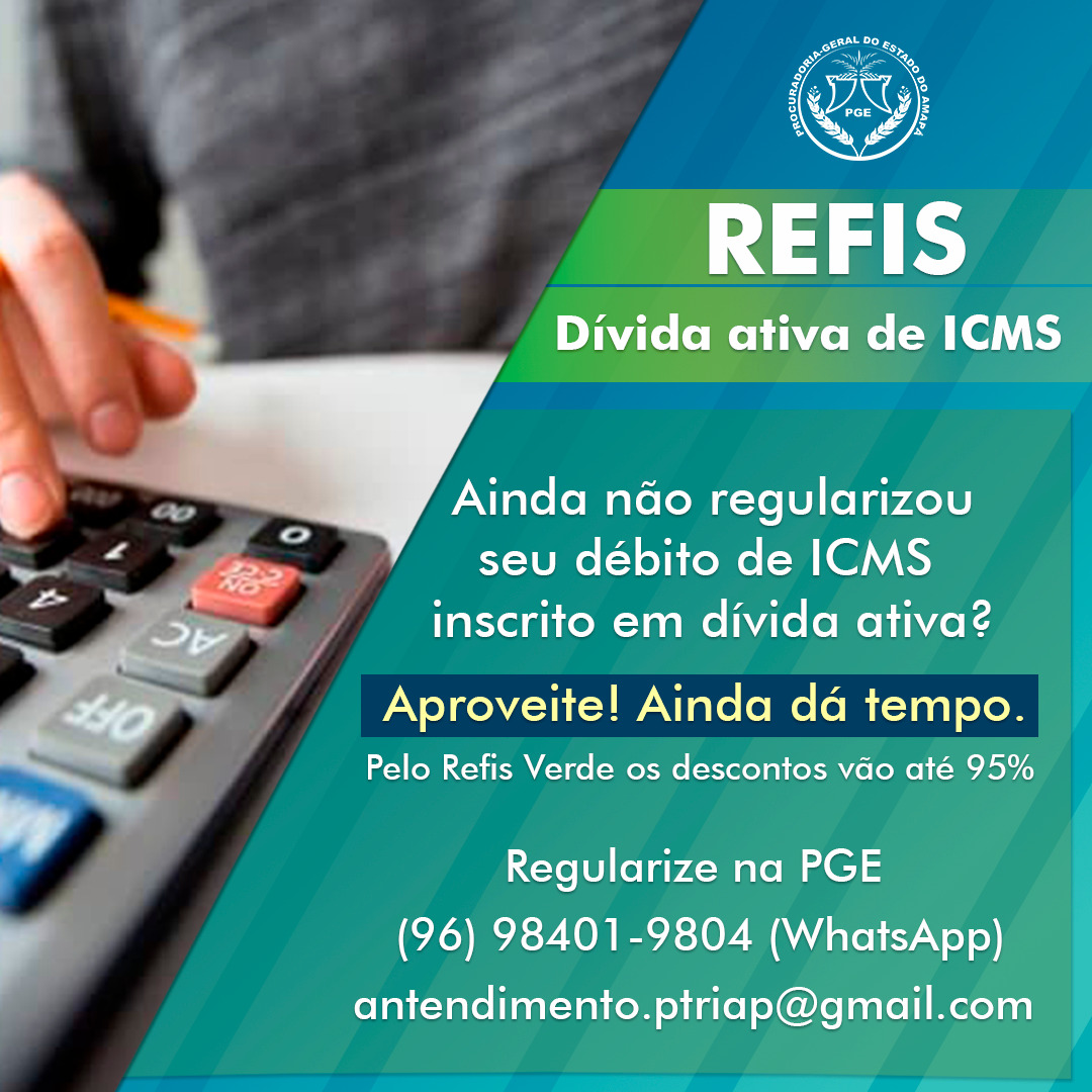 ICMS: Governo do Amapá reforça a empresários prazo de adesão ao Refis Verde até o fim de agosto