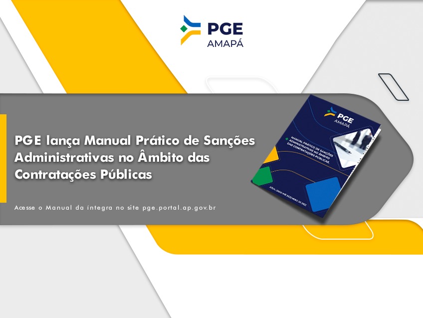 PGE lança Manual Prático de Sanções Administrativas no Âmbito das Contratações Públicas
