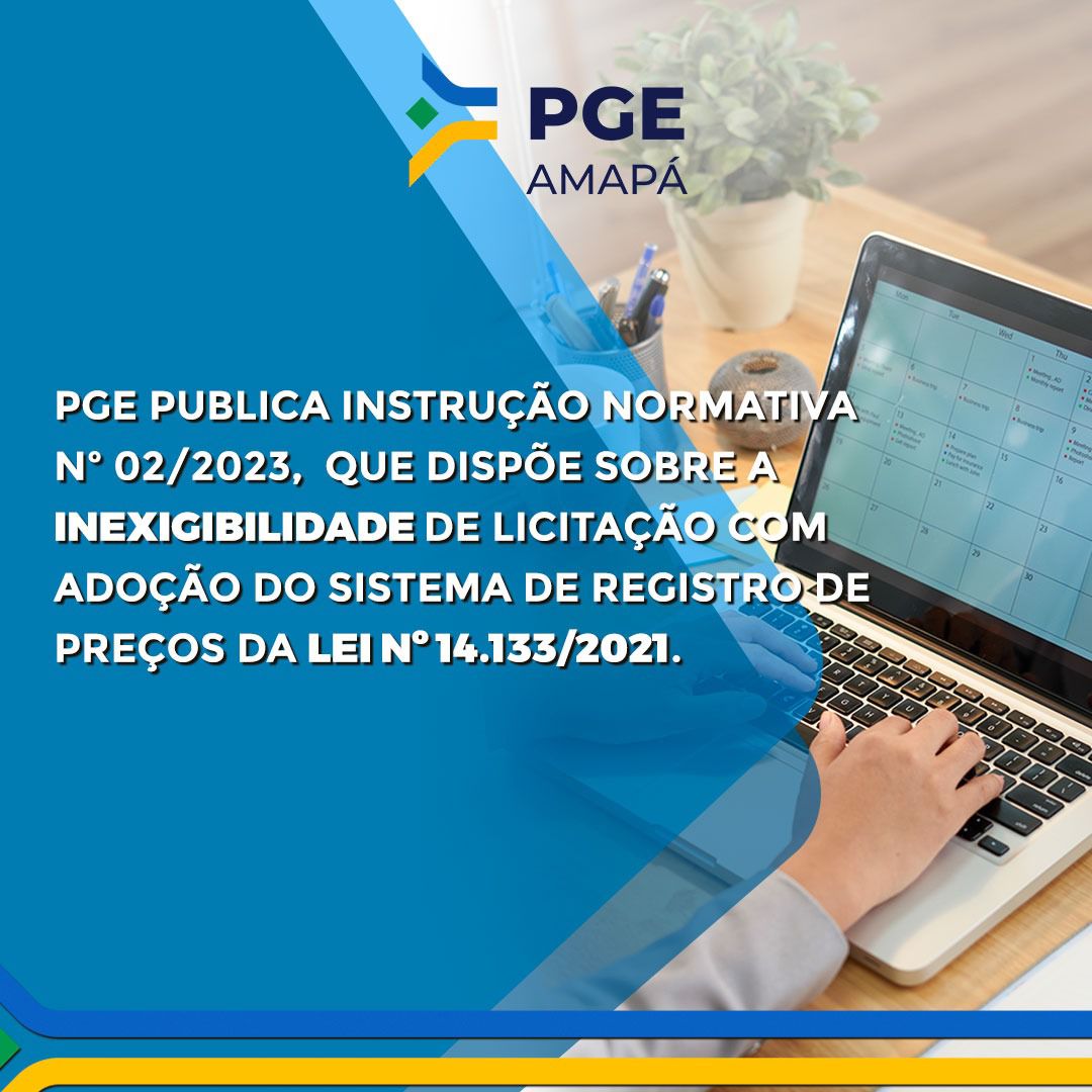 PGE publica Instrução Normativa nº 02/2023