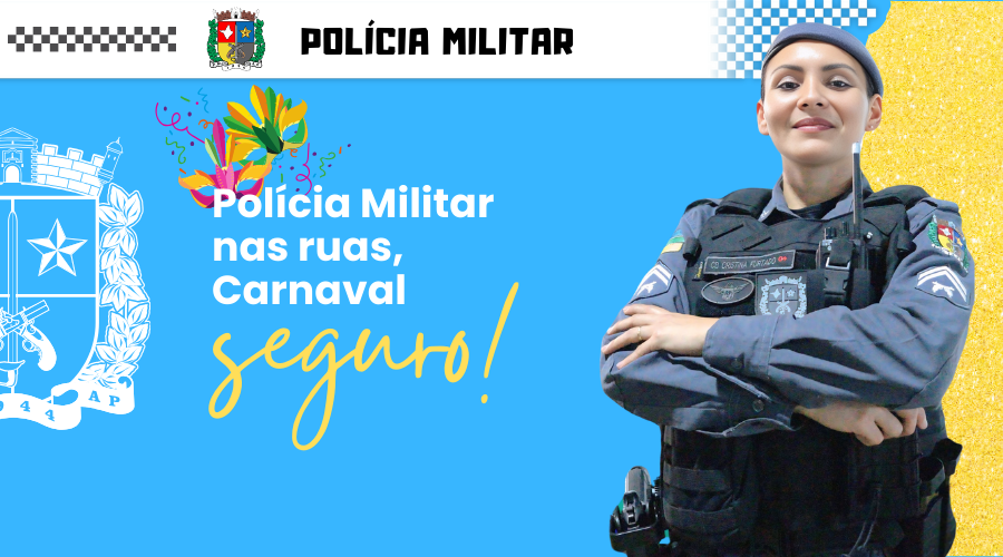 POLÍCIA MILITAR DO AMAPÁ PRESENTE NO CARNAVAL!