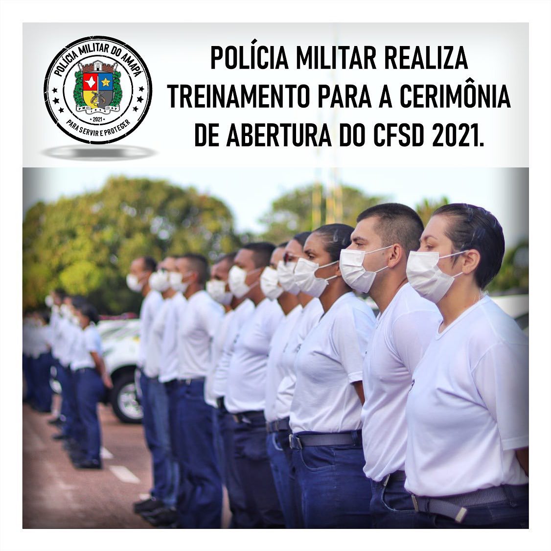  Polícia Militar do Amapá realiza treinamento para a cerimônia de abertura do CFSD 2021