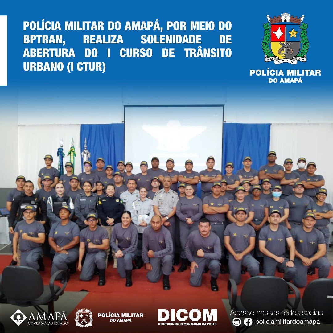 Polícia Militar do Amapá, por meio do BPTran, realiza solenidade de abertura do I Curso de Trânsito Urbano (I CTUR)