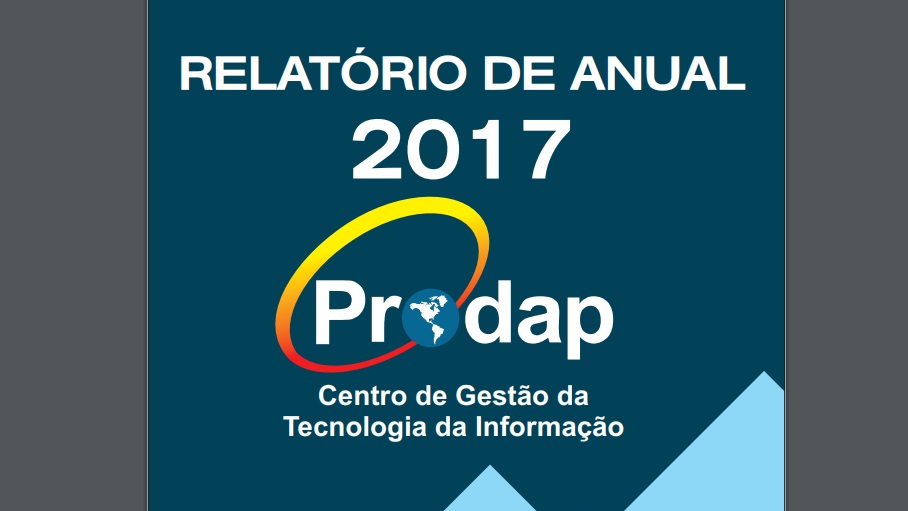 Relatório Anual apresenta ações e resultados do Prodap em 2017