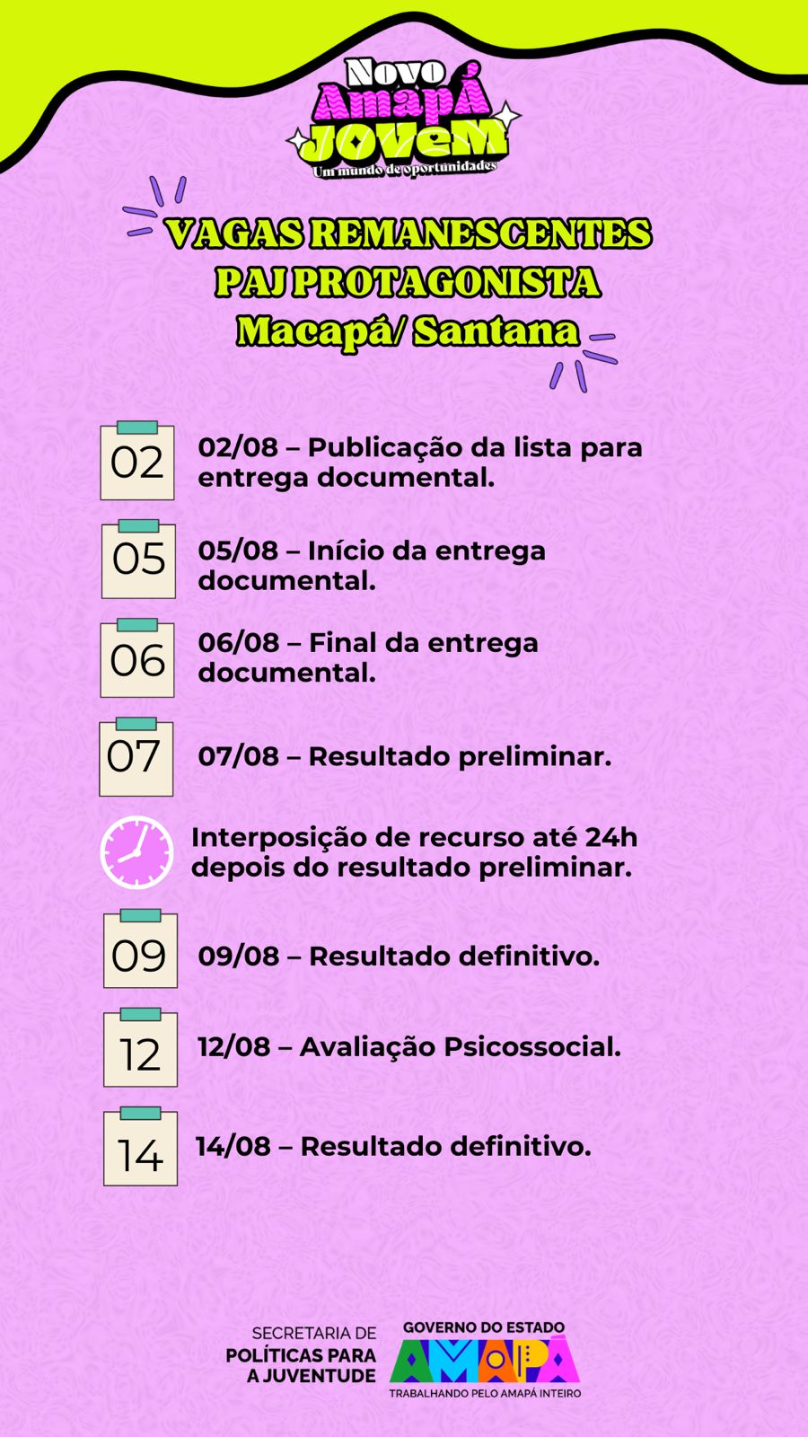 Cronograma referente ao processo de chamada para preenchimento de vagas remanescentes do programa Amapá Jovem Protagonista.