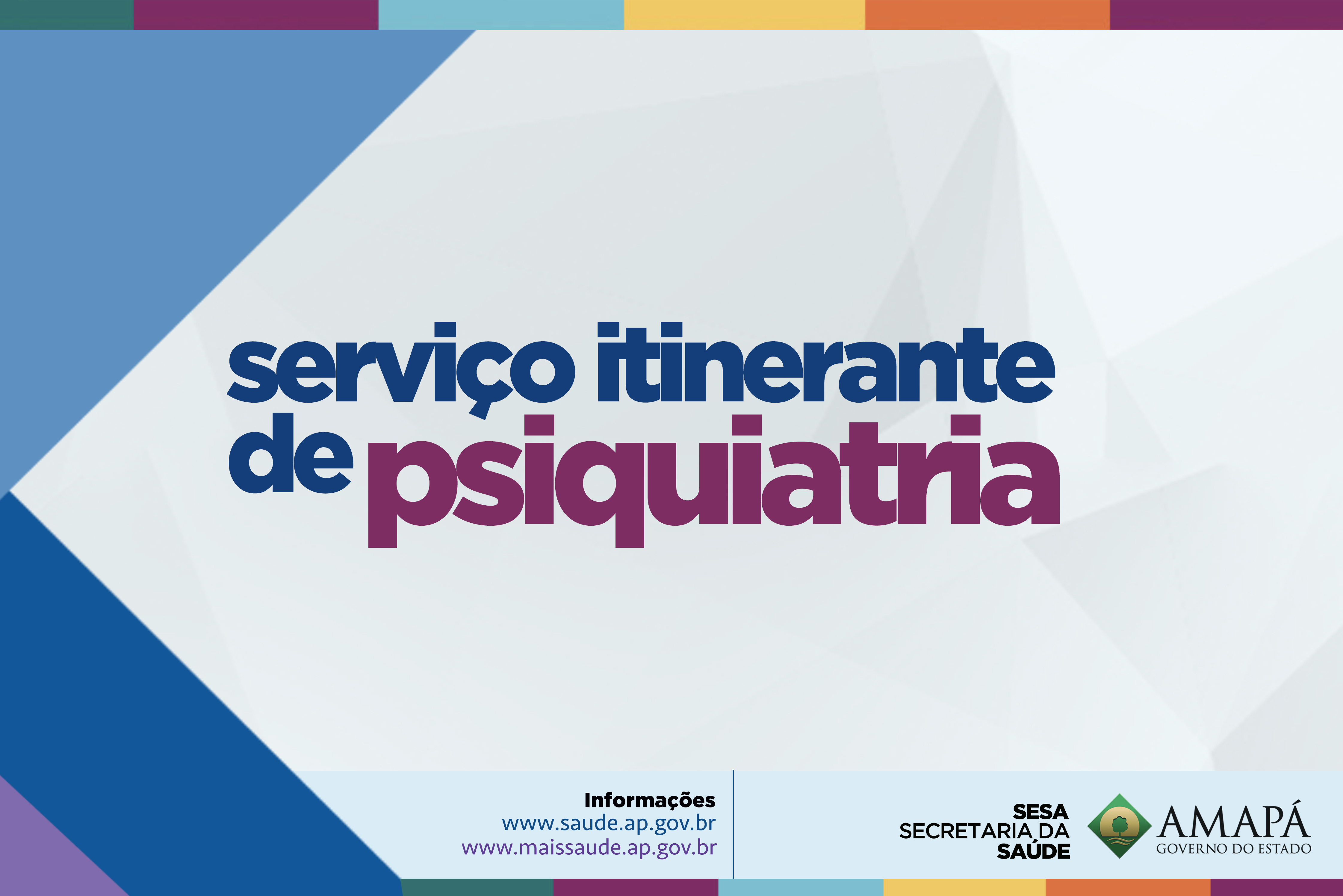 Governo do Amapá cria serviço itinerante de psiquiatria para municípios do interior