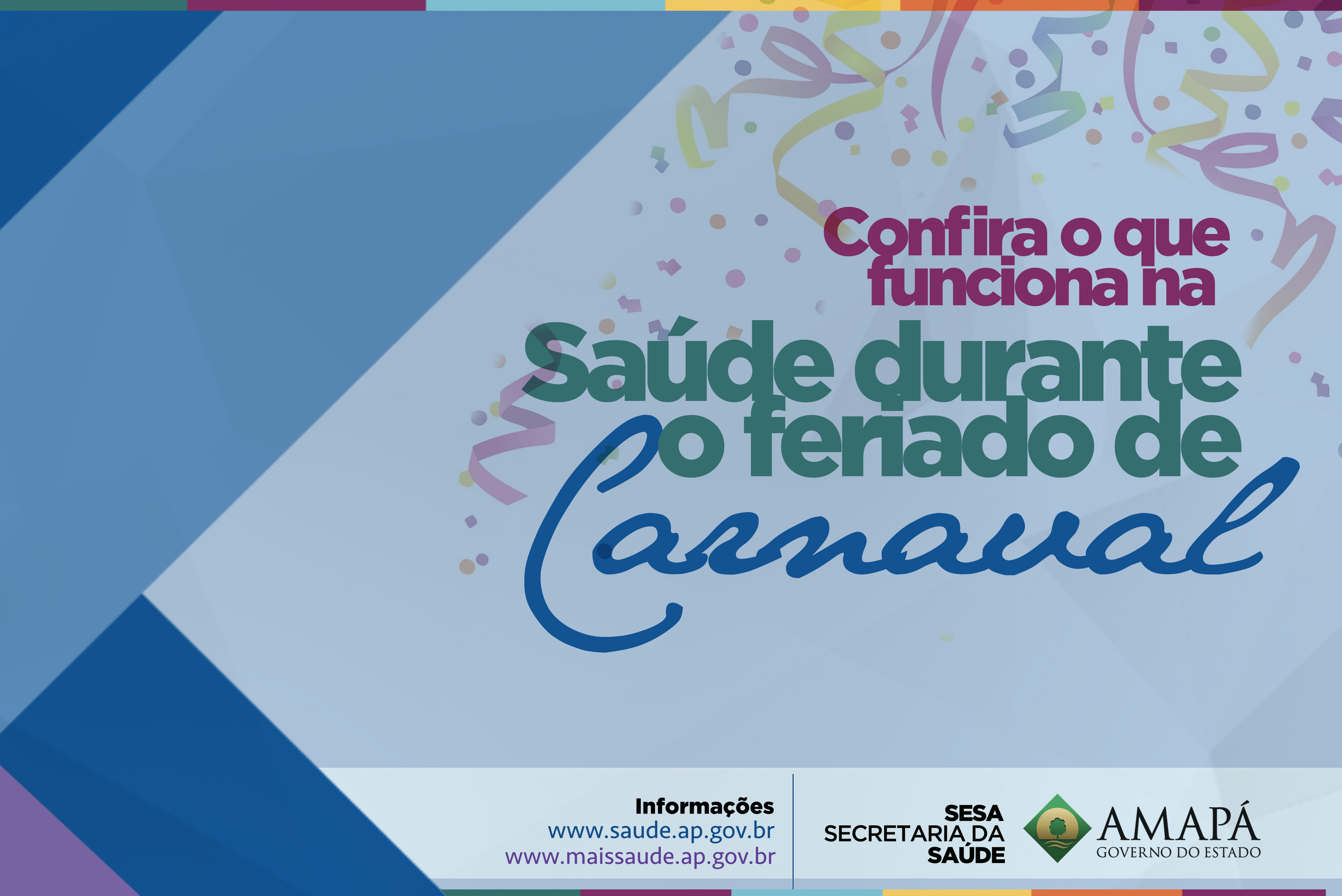 Confira o que funcionará na saúde durante o feriado de carnaval