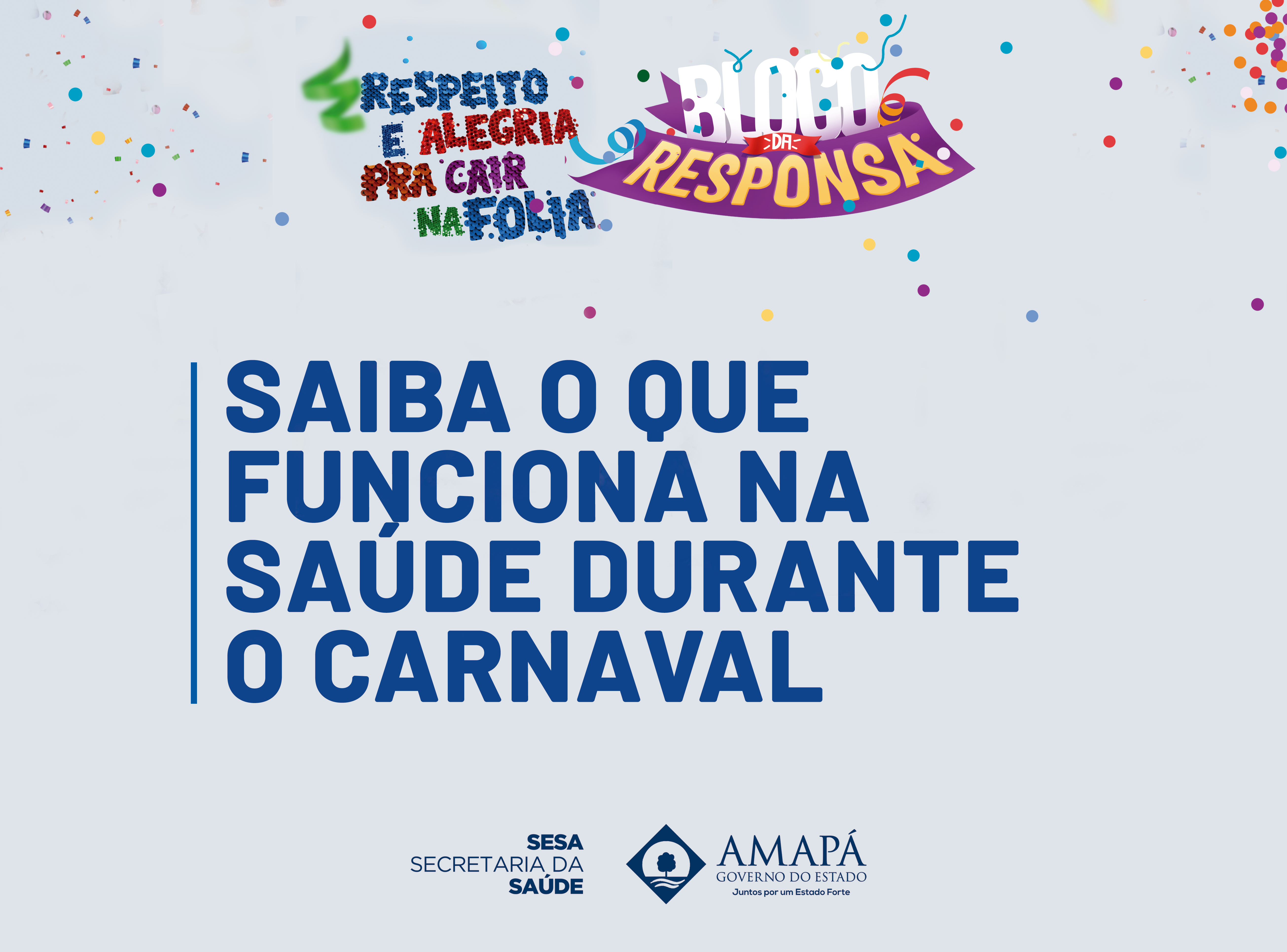 Confira o que funciona na saúde durante o carnaval