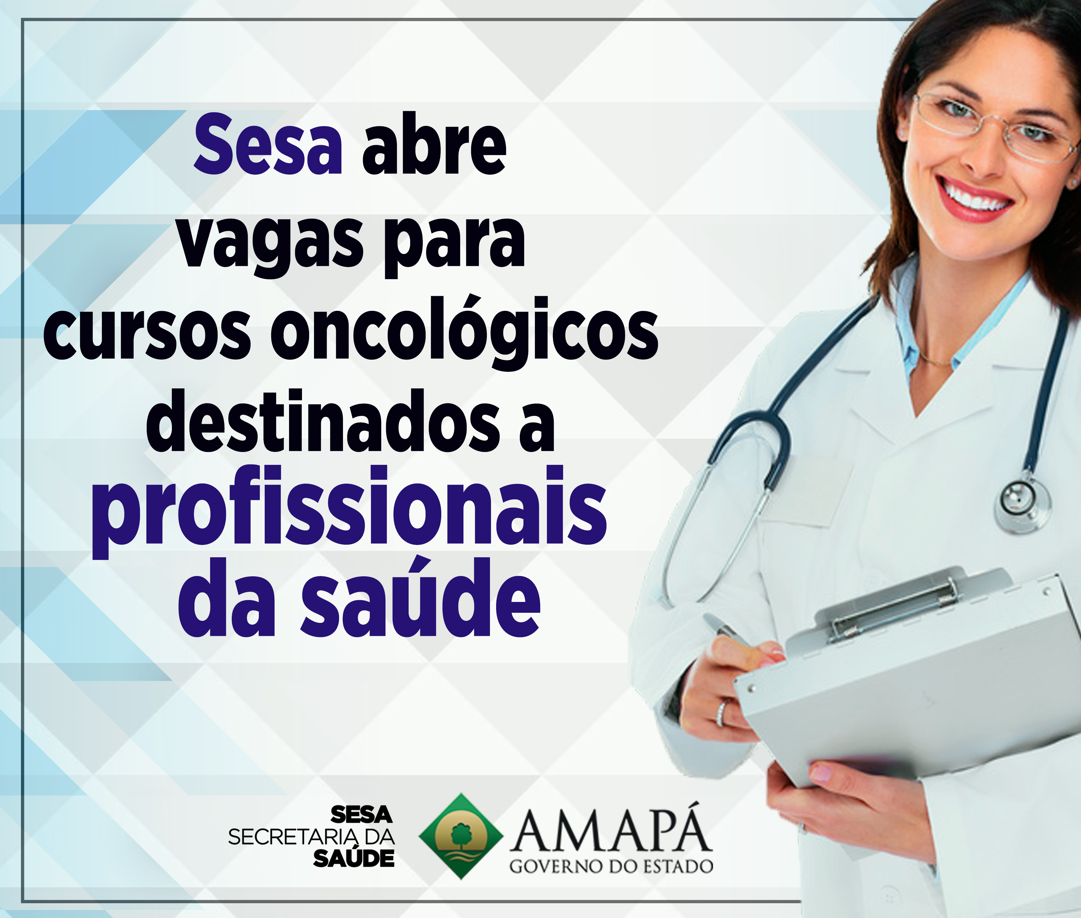 Sesa abre vagas para cursos oncológicos destinados a profissionais da saúde