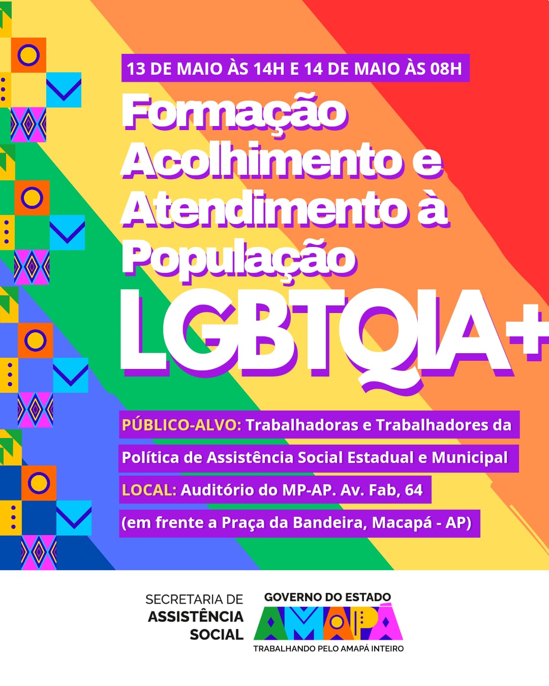 Acolhimento à população LGBTQIA+ é tema de formação promovida pela Secretaria Estadual de Assistência Social 