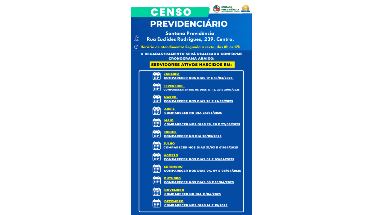 O Santana Previdência Realiza o Censo Previdenciário 2025.  