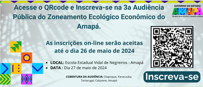 Audiências públicas do Zoneamento Ecológico-Econômico – Inscreva-se. 