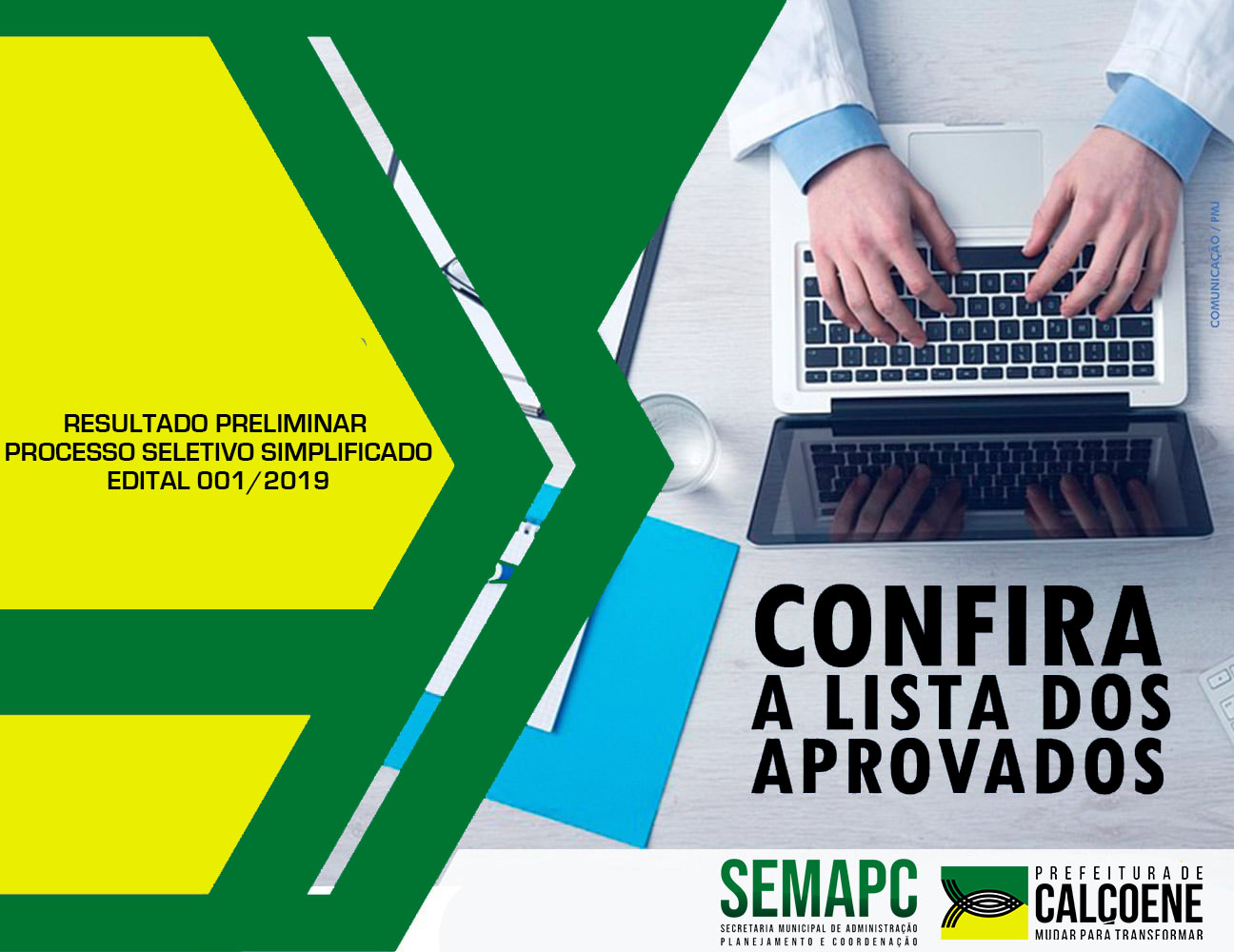 PROCESSO SELETIVO SIMPLIFICADO EDITAL 01/2019 RESULTADO PRELIMINAR