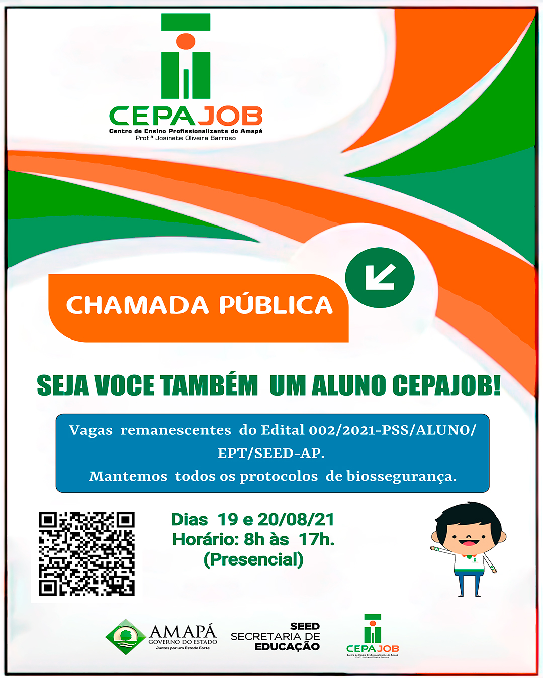 Chamada Pública - Vagas remanescentes do Edital 002/2021-PSS/ALUNO/EPT/SEED-AP