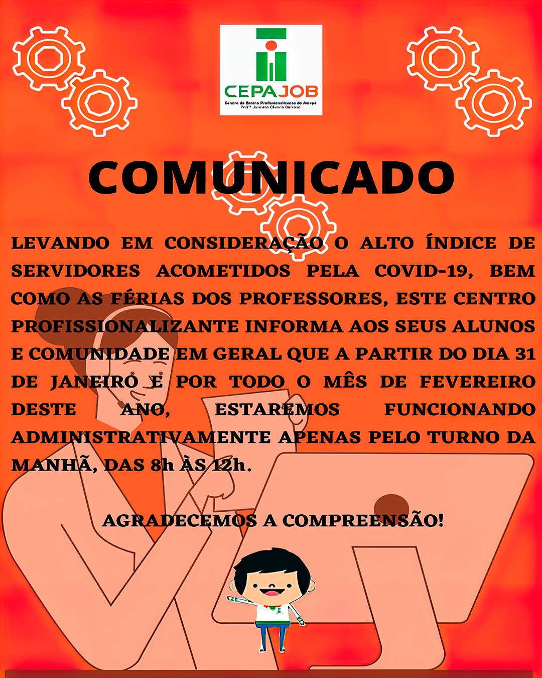 Comunicado, horários de atendimento