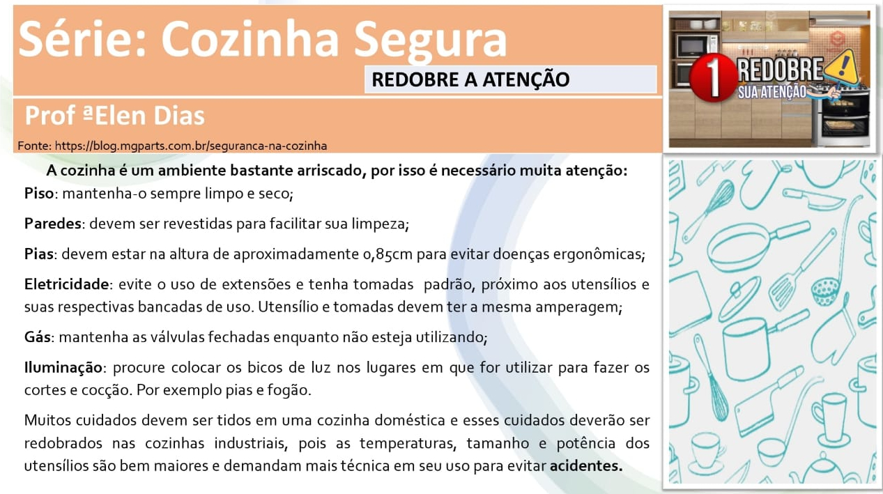 Série: Cozinha segura. Redobre a atenção.