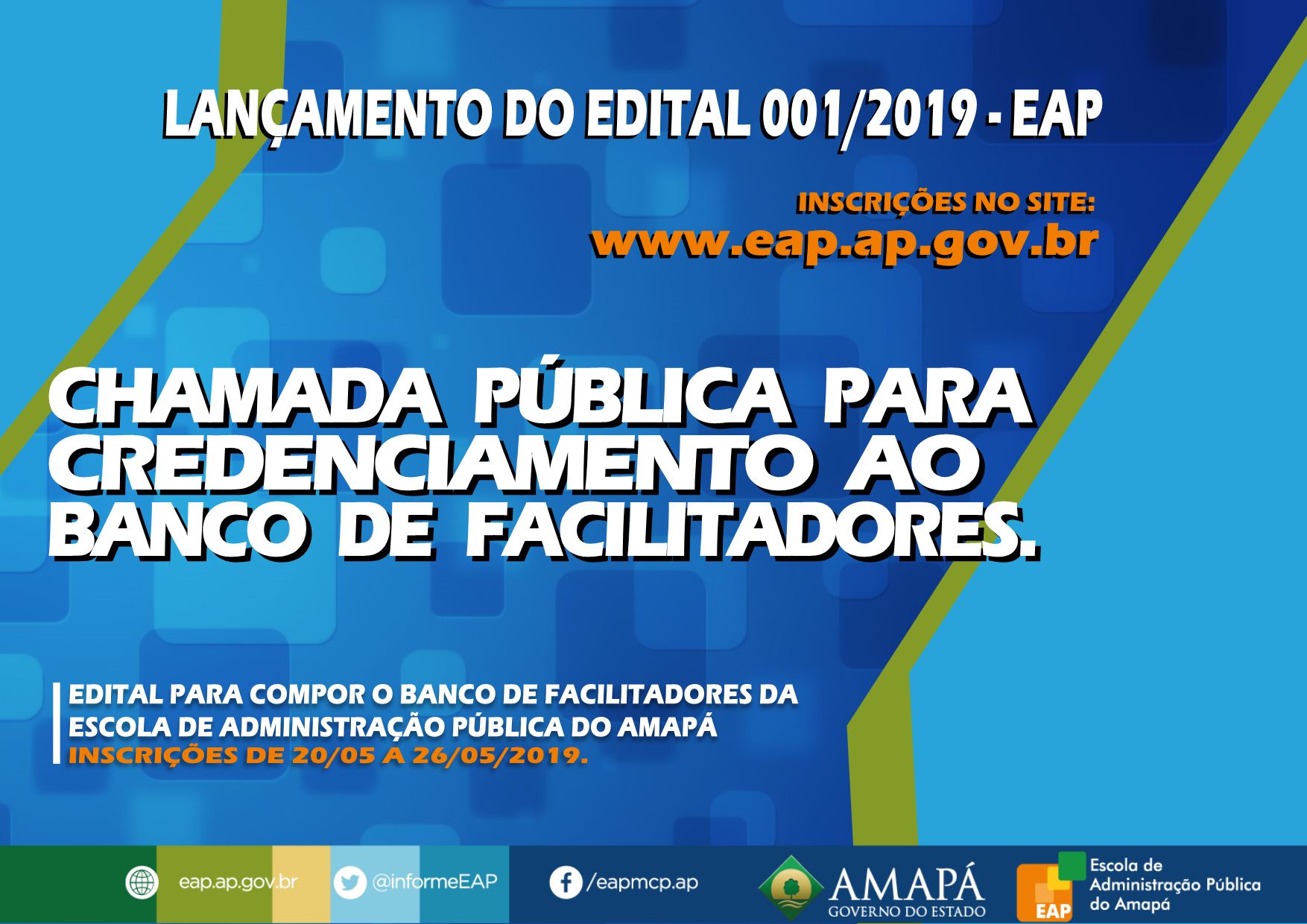 Processo Seletivo 001.2019-EAP Composição de Banco de Facilitadores.