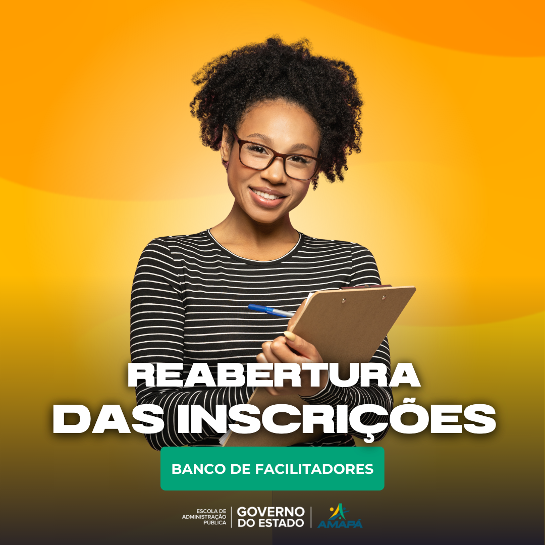 Reabertura das inscrições - Banco de Facilitadores