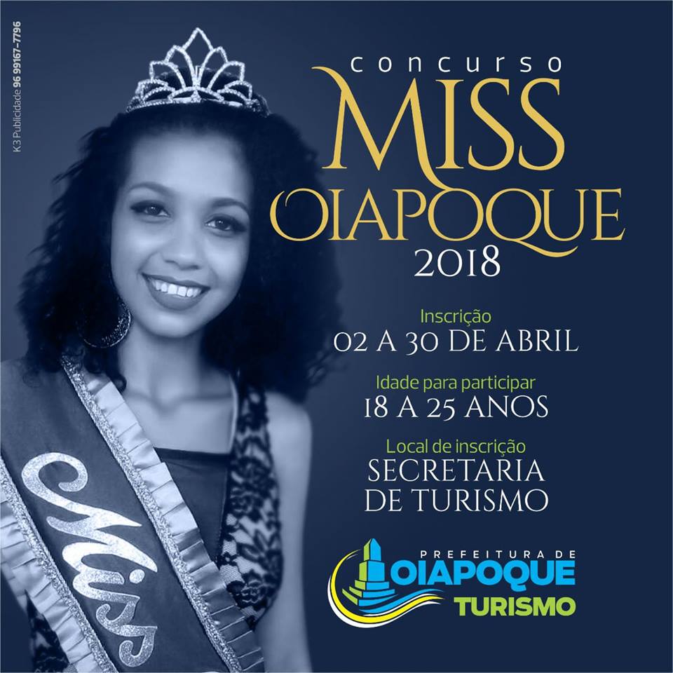 CONCURSO MISS OIAPOQUE ANO DE 2018