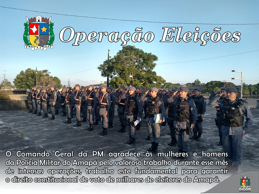 Polícia Militar divulga resultado da operação eleições