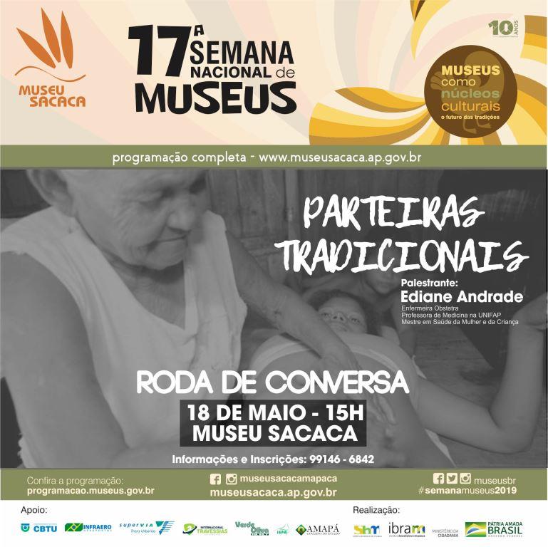 MUSEU SACACA REALIZA RODA DE CONVERSA SOBRE PARTEIRAS TRADICIONAIS