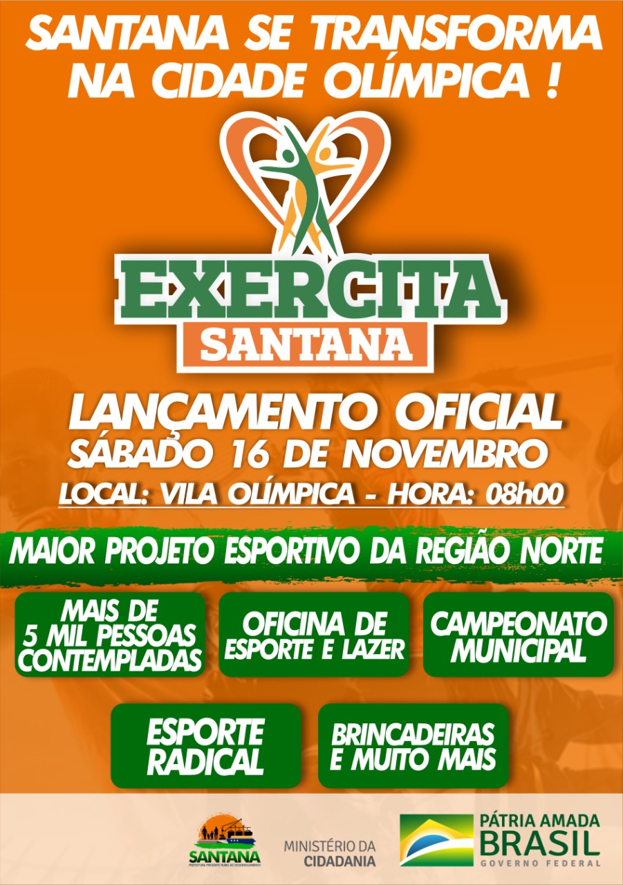 Lançamento oficial do Projeto Exercita Santana acontece sábado A Prefeitura de Santana, em parceria com o Ministério da Cidadania, através da emenda parlamentar da deputada federal Leda Sadala, realiza o Projeto Exercita Santana para os alunos das escolas da rede pública do município e comunidade em geral.