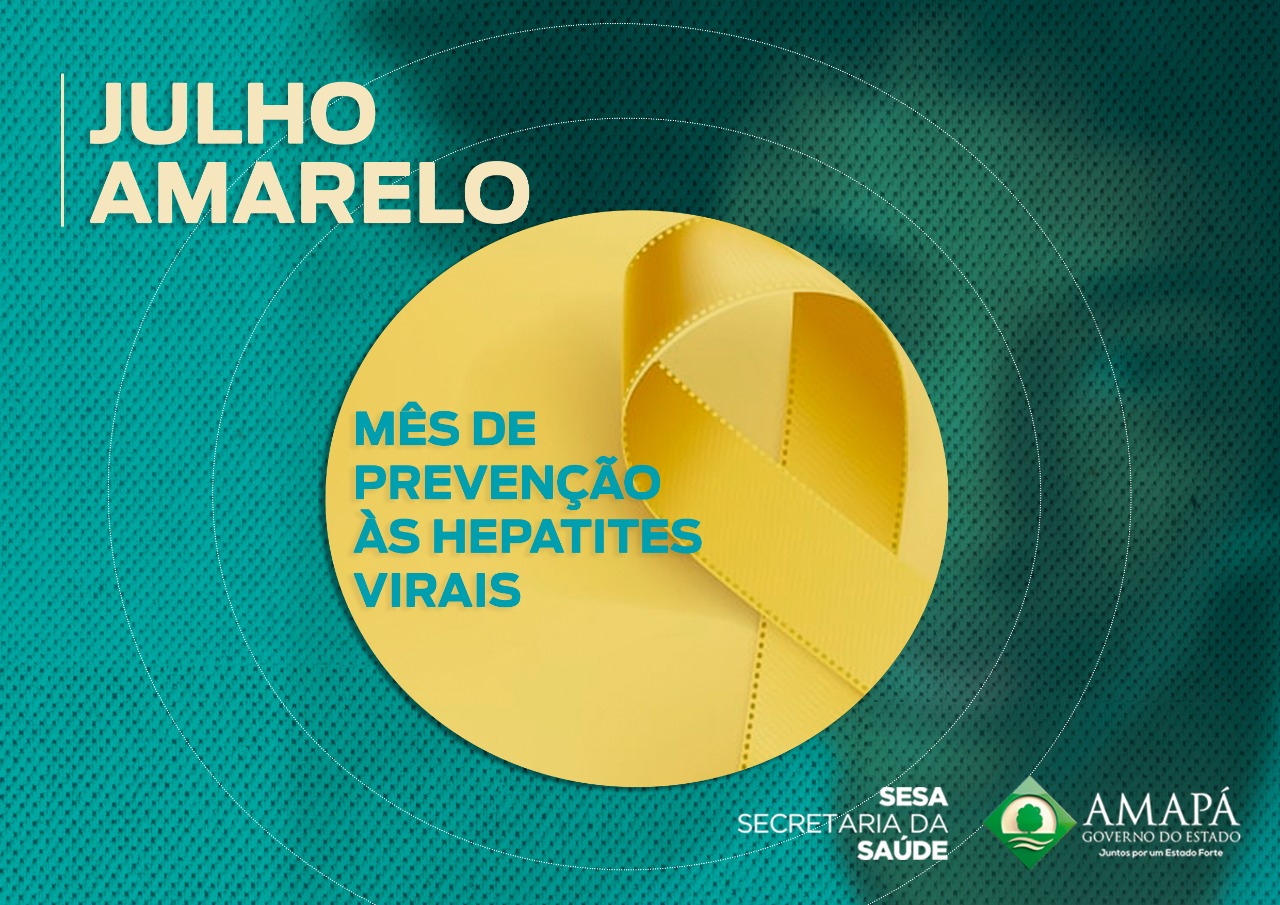 Julho Amarelo: campanha alerta sobre a prevenção e tratamento das hepatites