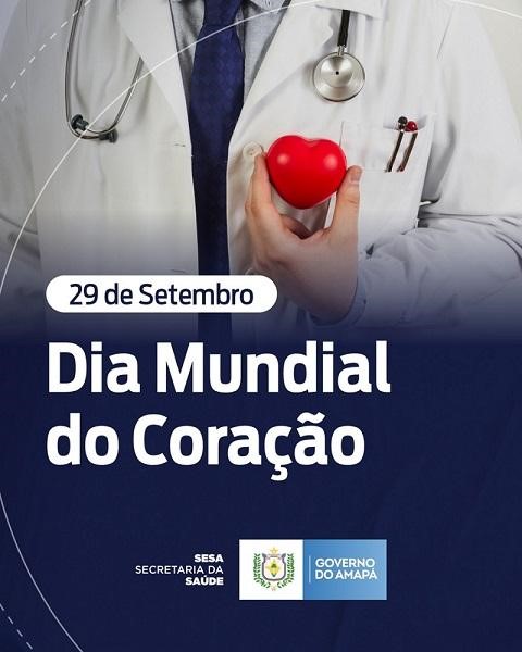 Dia Mundial do Coração: Governo orienta sobre a prevenção de doenças cardiovasculares