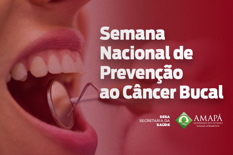 Semana de Prevenção do Câncer Bucal alerta sobre a importância do autocuidado