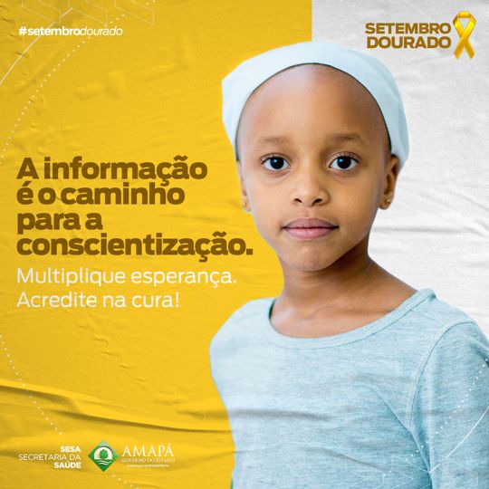 Setembro Dourado: Governo do Amapá realiza campanha de alerta sobre câncer infantojuvenil