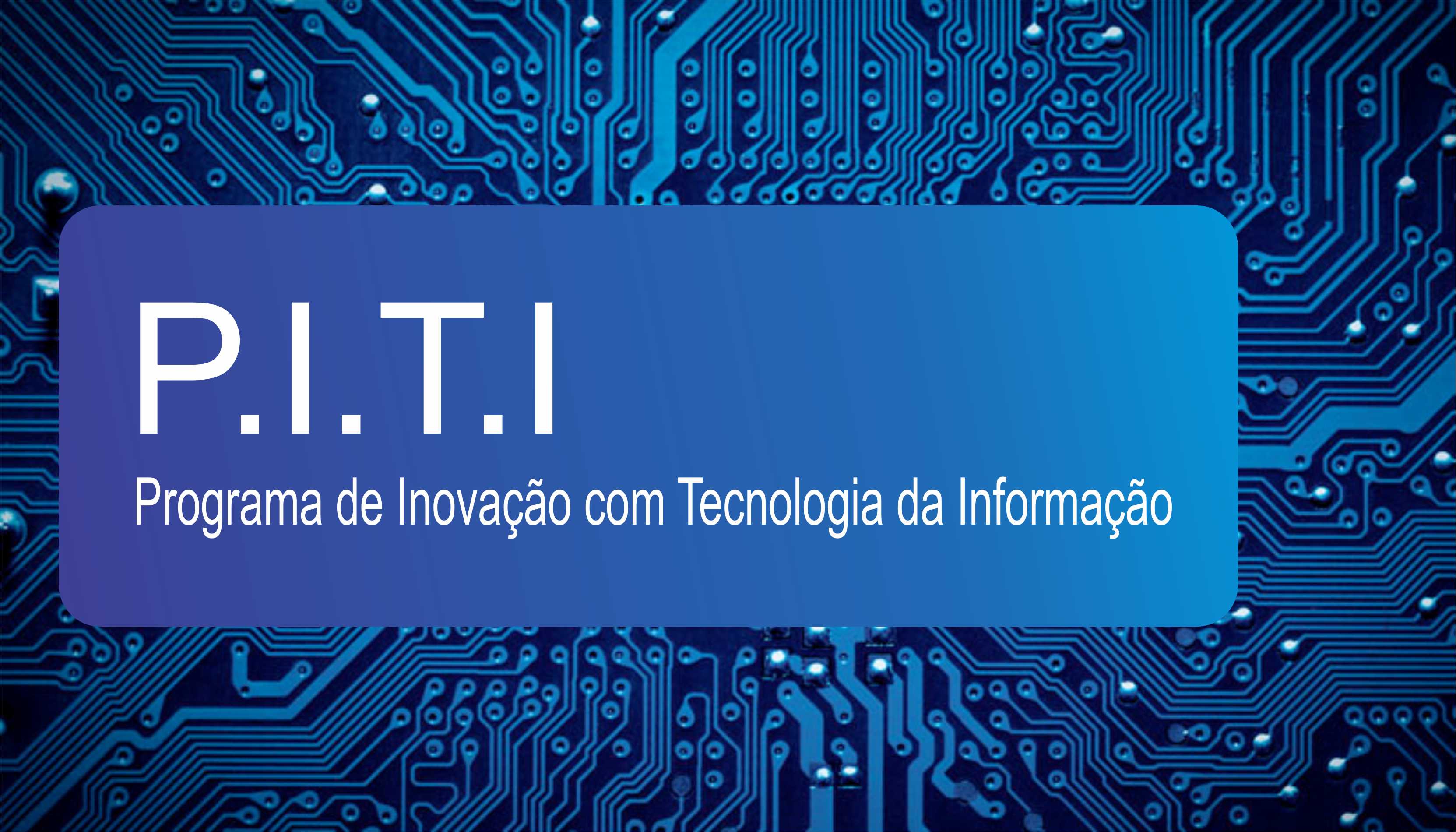 Programa de Inovação com Tecnologia da Informação está com inscrições abertas no Amapá