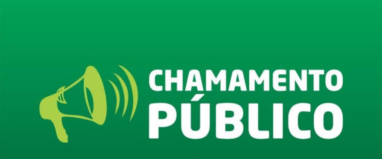 EDITAL DE CHAMAMENTO PÚBLICO